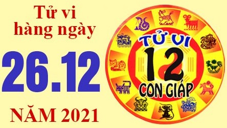 Tử vi hôm nay, xem tử vi 12 con giáp ngày 26/12/2021: Tuổi Dần tiền bạc lên hương