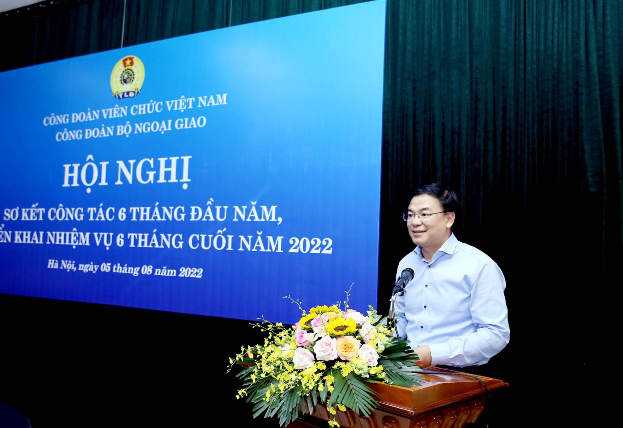 Hội nghị sơ kết công tác công đoàn Bộ Ngoại giao 6 tháng đầu năm Hội nghị sơ kết công tác công đoàn Bộ Ngoại giao 6 tháng đầu năm