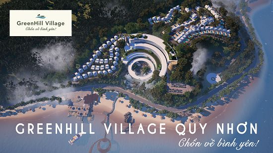 Bình Định: Chuẩn bị khởi công Tổ hợp Greenhill Village Quy Nhơn