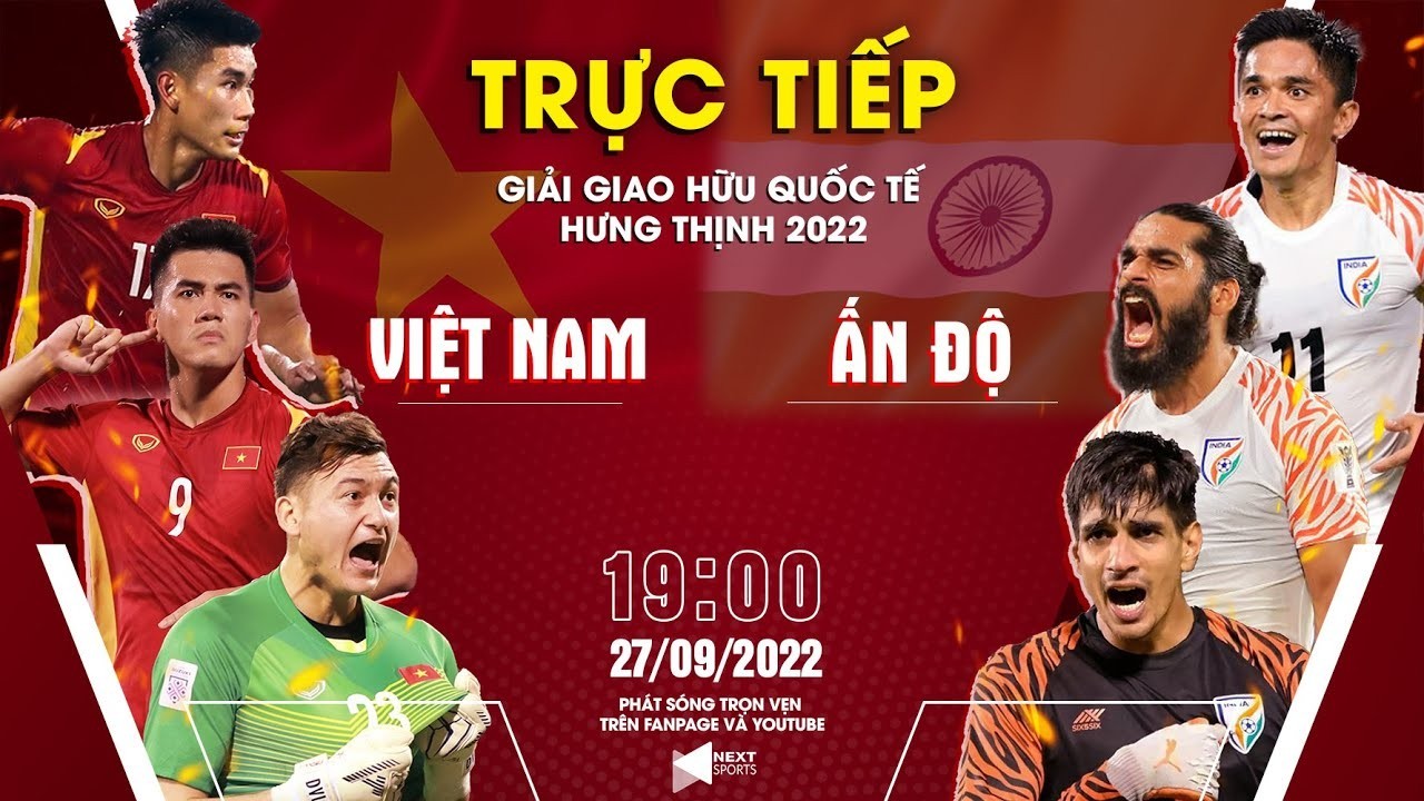 Link xem trực tiếp Việt Nam vs Ấn Độ (19h00 ngày 27/9) giao hữu bóng đá quốc tế Hưng Thịnh 2022