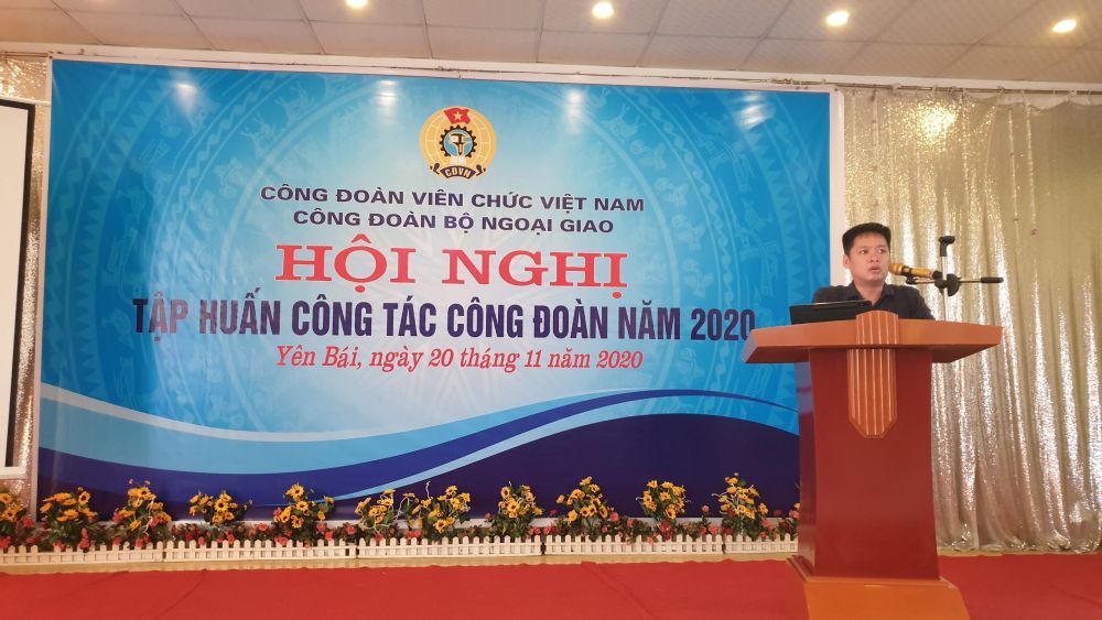 Hội nghị tập huấn Công tác Công đoàn Bộ Ngoại giao về sửa đổi, hướng dẫn thi hành Điều lệ Công đoàn Hội nghị tập huấn Công tác Công đoàn Bộ Ngoại giao về sửa đổi, hướng dẫn thi hành Điều lệ Công đoàn