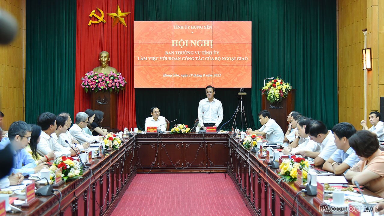 Hưng Yên phối hợp với Bộ Ngoại giao trong triển khai công tác đối ngoại phục vụ phát triển kinh tế - xã hội Hưng Yên phối hợp với Bộ Ngoại giao trong triển khai công tác đối ngoại phục vụ phát triển kinh tế - xã hội