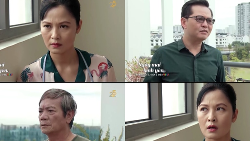 Ngày mai bình yên tập 7:  Bà Trúc nghe lén bí mật của chồng, ông Phát dùng đòn tâm lý với Hòa