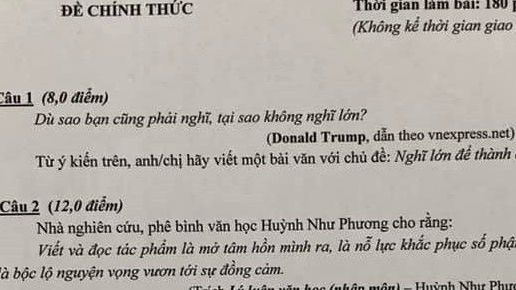Lý do thầy giáo đưa câu nói của Tổng thống Mỹ Donald Trump vào đề thi học sinh giỏi Văn