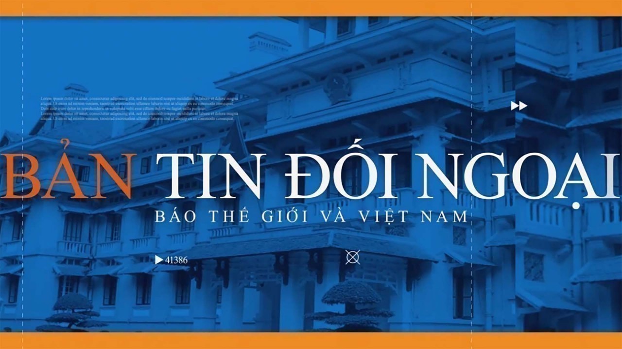 Đối ngoại Việt Nam từ ngày 24-30/7