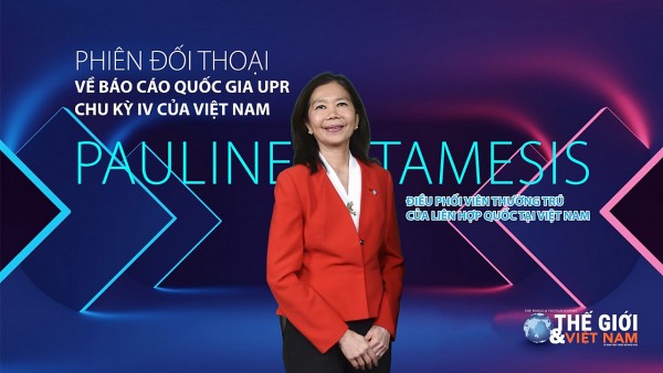 Cởi mở trong đối thoại UPR, sẵn sàng đảm nhận trách nhiệm quốc tế